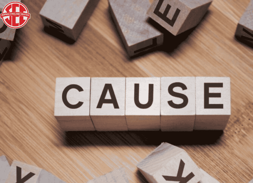 Cấu trúc Nguyên nhân – Kết quả (Cause and Effect)