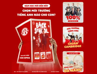 Chọn Môi Trường Tiếng Anh Cho Con: Ưu Đãi Back To School Tại SOPHIA